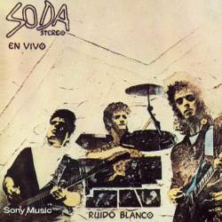 Soda Stereo : Ruido Blanco